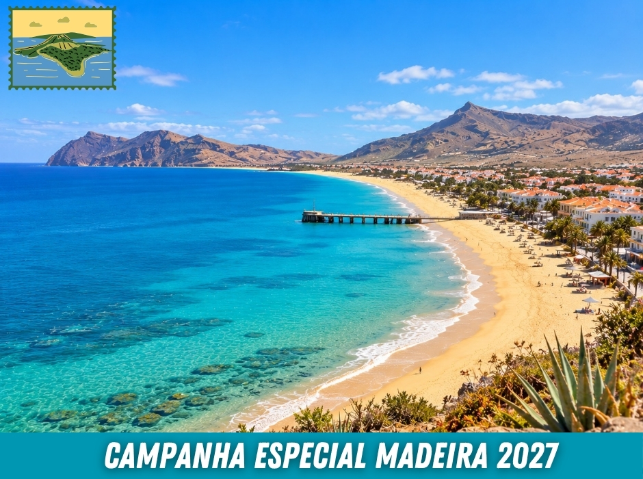 CAMPANHA ESPECIAL MADEIRA - PORTO SANTO